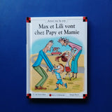 Max et Lili. 108. Max et Lili vont chez Papy et Mamie