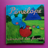 Pénélope connaît les formes