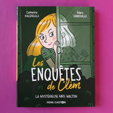 Les enquêtes de Clém. 1. La mystérieuse Mrs Walton