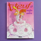 Titeuf. 10. Nadia si sposa