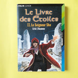 Le Livre des Étoiles. 2. Le Seigneur Sha