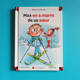 Max et Lili. 113. Max en a marre de sa soeur