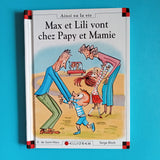 Max et Lili. 108. Max et Lili vont chez Papy et Mamie