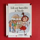 Max et Lili. 099. Lili est harcelée à l'école