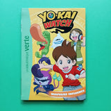Yo-kai Watch. 04. Mauvaise influence