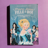 Marie-Anne, fille du roi. 01. Premier bal à Versailles