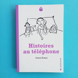 Histoires au téléphone