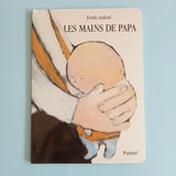 Les mains de papa