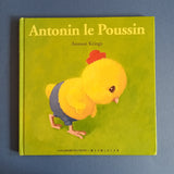 Drôles de Petites Bêtes. Antonin le poussin