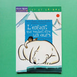 L'enfant qui voulait être un ours