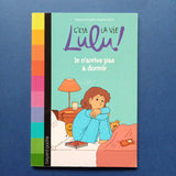 C'est la vie Lulu ! Je n'arrive pas à dormir
