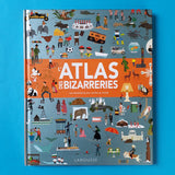 L'atlas des bizarreries