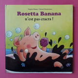 Rosetta Banana n'est pas cracra !