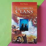La Guerre des Clans. Cycle 1. 02. A feu et à sang