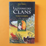 La Guerre des Clans. Cycle 1. 04. Avant la tempête