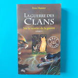 La Guerre des Clans. Cycle 1. 05. Sur le sentier de la guerre