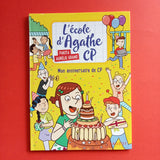 L'école d'Agathe. Mon anniversaire de CP