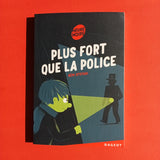 Più forte della polizia