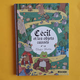 Cécil e gli oggetti rotti