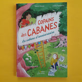 Copains des cabanes. 1. La cabane d'anniversaire