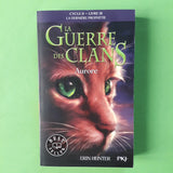 La Guerre des Clans. Cycle 2. 03. Aurore