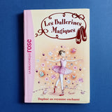 Les Ballerines Magiques. 01. Daphné au royaume enchanté