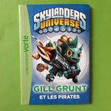 Skylanders. 02. Gill Grunt et les pirates