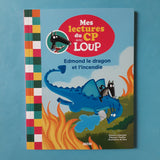 Mes lectures du CP avec Loup. Edmond le dragon et l'incendie