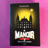 Le Manoir. 5. Lou et l'île maudite