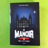Le Manoir. 6. Alec et le strigoï