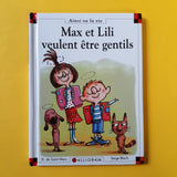 Max et Lili. 098. Max et Lili veulent être gentils