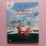 Coup de foudre au poulailler