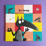 Le Loup qui apprivoisait ses émotions