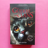 La Guerre des Clans. Cycle 2. 02. Clair de lune