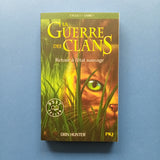 La Guerre des Clans. Cycle 1. 01. Retour à l'état sauvage
