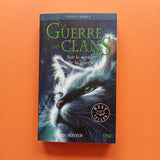 La Guerre des Clans. Cycle 1. 05. Sur le sentier de la guerre