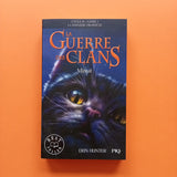 La Guerre des Clans. Cycle 2. 01. Minuit