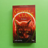 La Guerre des Clans. Cycle 3. 04. Eclipse