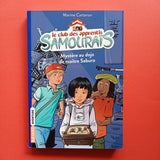 Le club des apprentis samouraïs. 01. Mystère au dojo de maître Saburo