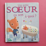 Une petite soeur, ça sert à quoi ?