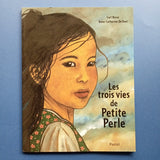 Les trois vies de Petite Perle