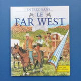 Entrez dans ... le Far-West