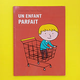 Un enfant parfait