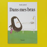 Dans mes bras