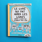 Le livre qui fait aimer les livres