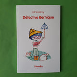 Détective Bernique