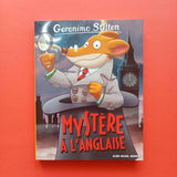 Geronimo Stilton. 97. Mystère à l'anglaise