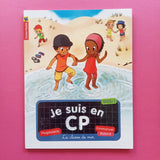 Je suis en CP. La classe de mer