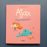 Ajax. 03. Chaperlipopette !