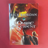 Le cronache di Kane. 3. L'ombra del serpente